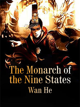 The Monarch of the Nine States